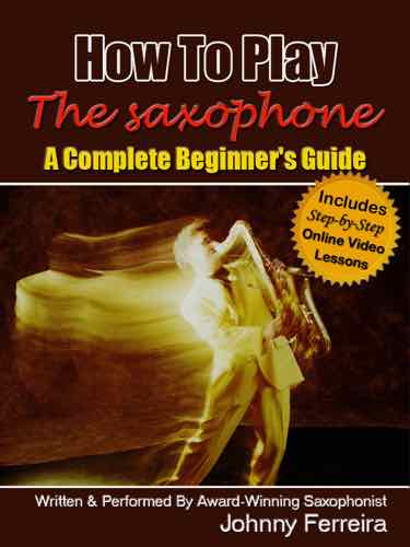 Learn How To Play Saxophone - Easy Lessons For Beginners Tutor Book CD DVD  - H8 X