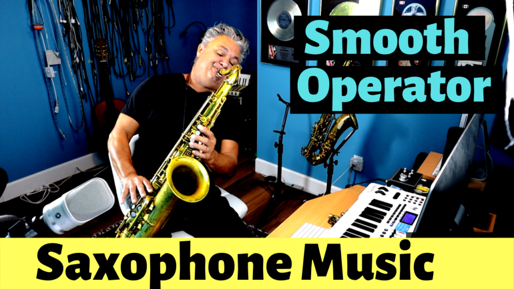 Smooth Operator How To Play Saxophone