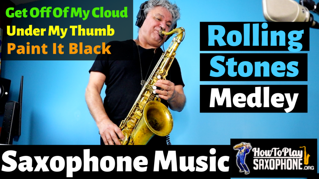 Rolling Stones Medley How To Play Saxophone
