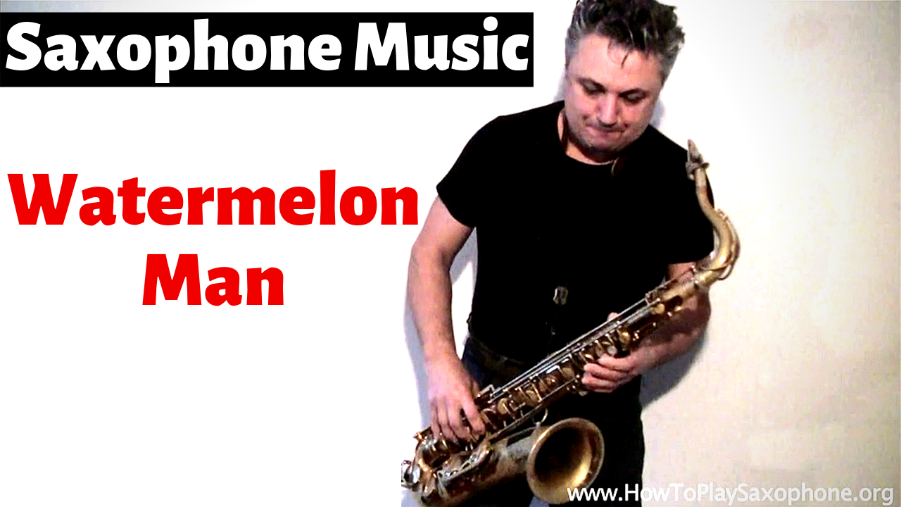 Watermelon man alto sax discount